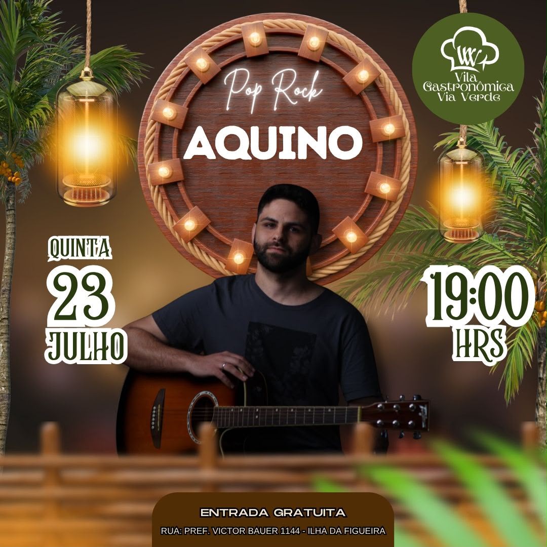 Aquino se apresenta na Vila Gastronômica Via Verde na quinta-feira