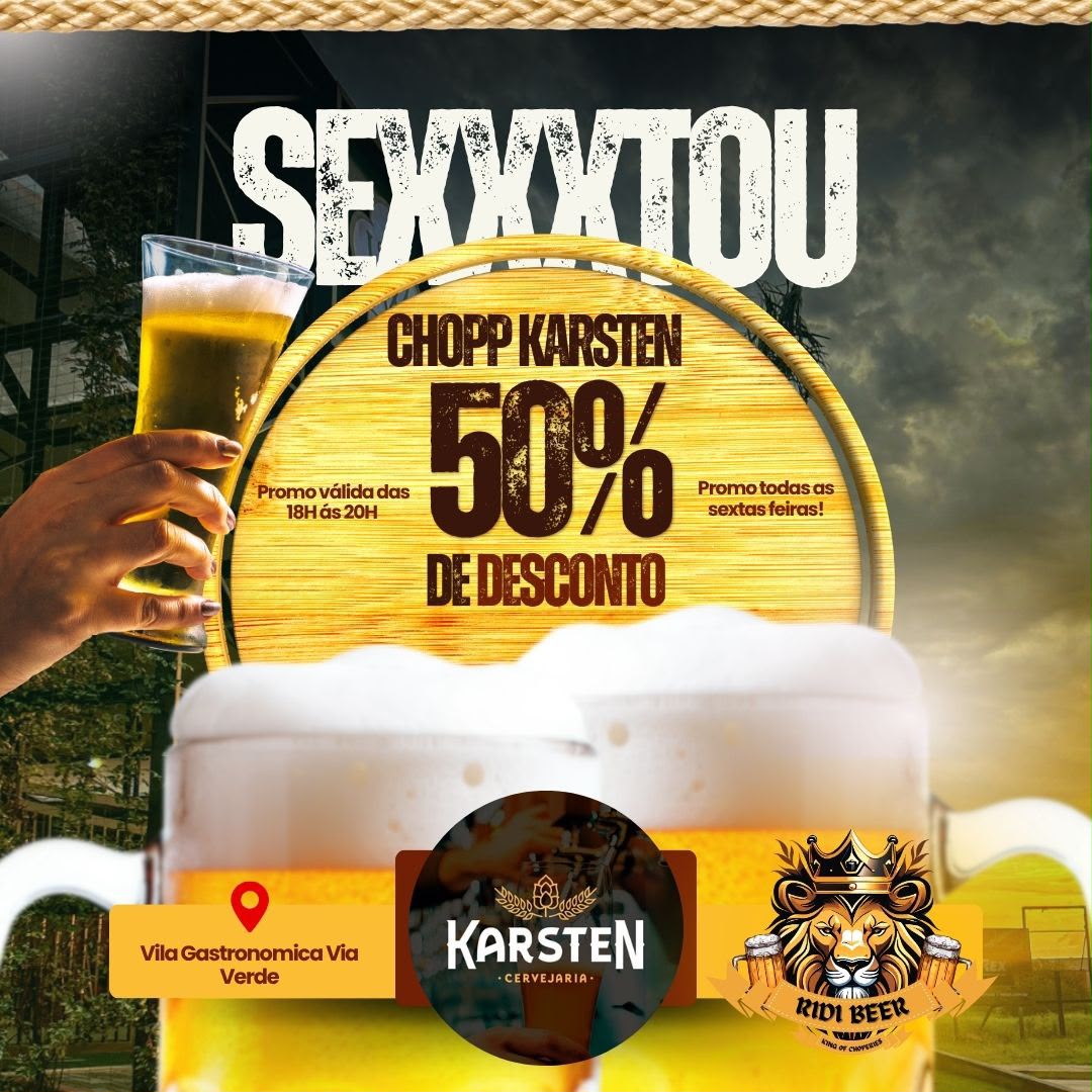 Promoção Sextxtou oferece 50% de desconto no chopp Karsten às sextas-feiras na Vila Gastronômica Via Verde